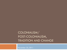 Colonialism/Post-Colonialism Tradition and Change