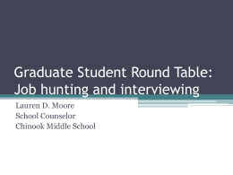 Graduate Student Round Table: Job hunting and interviewing