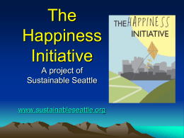 THE SEATTLE AREA HAPPINESS INITIATIVE