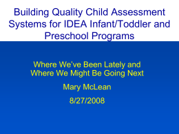 Building Quality Assessment Systems for IDEA Infant