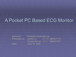 A Pocket PC Based ECG Monitor