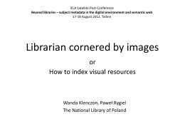 Librarian cornered by images or How to index visual …