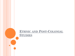 Ethnic and Post-Colonial Studies