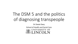 The DSM 5 and the politics of diagnosing transpeople