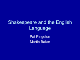 Shakespeare and the English Language