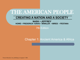 THE AMERICAN PEOPLE CREATING A NATION AND A …