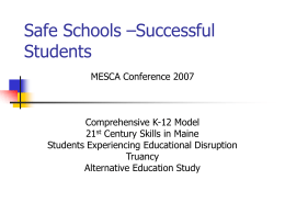 Safe Schools –Successful Students