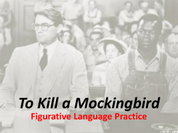 To Kill a Mockingbird - English with Mrs. Lyons