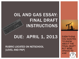 Oil and Gas Essay: Final Draft Instructions