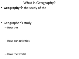 What is Geography? Themes and Essential Elements