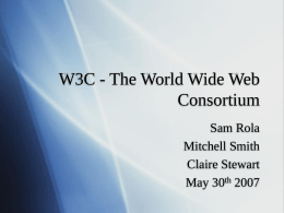The World Wide Web Consortium