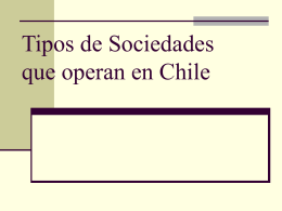 TIPOS DE SOCIEDADES QUE OPERAN EN CHILE