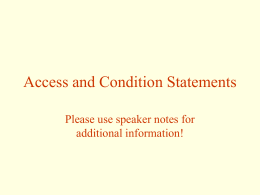 Access and Condition Statements
