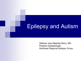 Epilepsy and Autism-Dr. Stefanie Berry