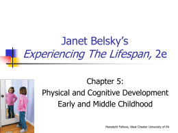 Janet Belsky’s Experiencing The Lifespan, 2e