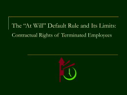 The “At Will” Default Rule and Its Limits