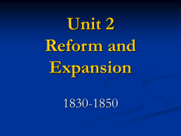 Unit 2 Reform and Expansion