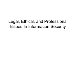 Legal, Ethical, and Professional Issues In Information