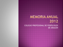 MEMORIA ANUAL 2012 - Podologos de Aragon