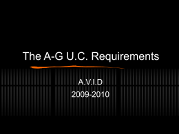 A.V.I.D & The A-G U.C. Requirements