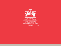 Diapositiva 1 - Universidad Iberoamericana Puebla
