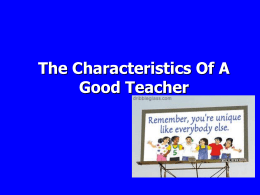 Characteristics Of A Good Teacher