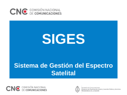 Ver Presentación SIGES - Comisión Nacional de Comunicaciones