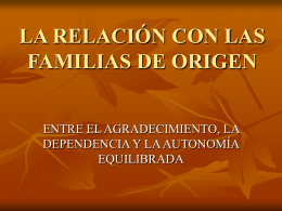 la relación con las familias de origen