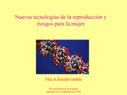 Complicaciones de las nuevas tecnologías de Reproducción asistida