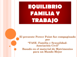 EQUILIBRIO FAMILIA Y TRABAJO - FASE | Familia y Sexualidad