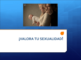 Valora tu sexualidad