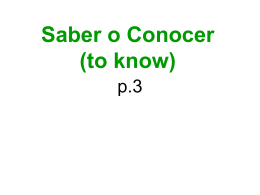 Saber o Conocer - Spanish Class Info-