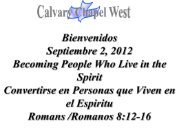 Romans 8:12-13 - Calvary Chapel West