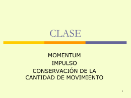 CLASE 009 Momentum y ley de conservacion
