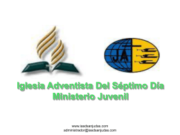 Diapositiva 1 - Iglesia Adventista del Séptimo Día * Barrio San