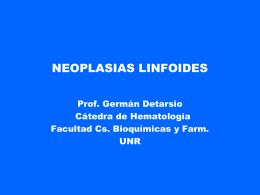 Neoplasias Linfoides Crónicas - Facultad de Ciencias Bioquímicas y