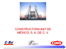 CONSTRUCTORA BAY DE MÉXICO, S. A. DE C. V.