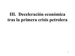 II. Deceleración económica tras la primera crisis petrolera