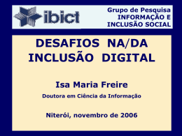 Desafios da Inglusão Digital Nov 2006