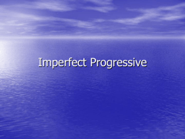 Imperfect Progressive