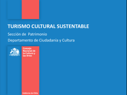 Turismo Cultural Sustentable - Consejo Nacional de la Cultura y las