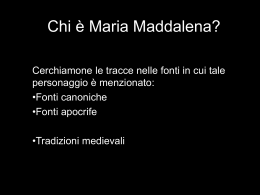 Chi era la Maddalena?
