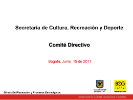 Comité Directivo 15 junio 2011 - Secretaría de Cultura, Recreación