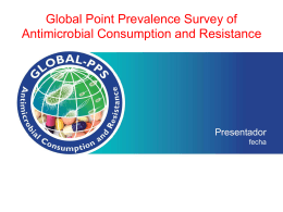 Encuesta de Prevalencia (Point Prevalence Survey