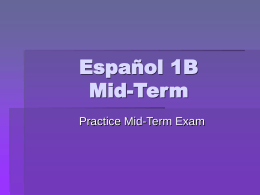 Español 1B Mid-Term
