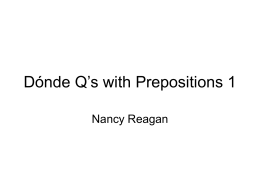 Dónde Q  s with Prepositions 1