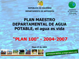 “PLAN 100” 2004-2007 - Gobernación de Antioquia