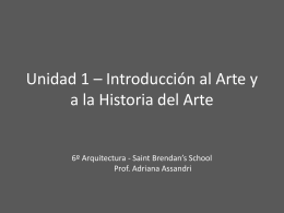 Unidad 1 – Introducción al Arte y a la Historia del Arte