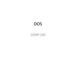 (DOS) - COMP 240
