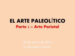 EL ARTE PALEOLÍTICO, parte 2 arte parietal